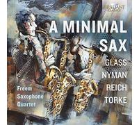Freem Saxophone Quartet – A Minimal Sax: Glass, Nyman, Reich, Torke – CD – Importación USA