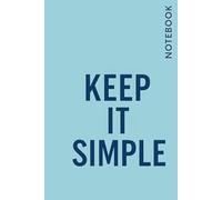 A Minimalist Journal for Clear Thoughts & Simple Planning | 120 Pages of Lightly Lined Paper for Writing, Organizing, and Creative Expression: Perfect ... Reflection | 6 x 9 Inches Hard Cover Notebook