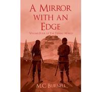 A Mirror with an Edge: 4 (The Tipping World)