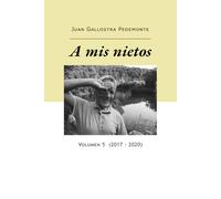 A mis nietos 5 (2017 - 2020)