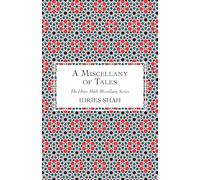 A Miscellany of Tales (The Idries Shah Miscellany Series)