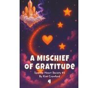 A Mischief of Gratitude (Sparkle Heart Society)