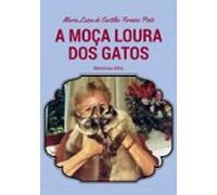 A Moça Loura Dos Gatos (ebook)