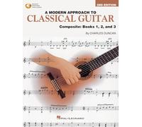 A Modern Approach to Classical Guitar -2nd Edition: Composite Edition: Books 1, 2, and 3