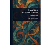 A Modern Mephistopheles