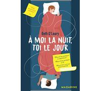 A moi la nuit, toi le jour