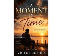A Moment in Time