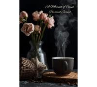 A Moment of Calm: Aesthetic Lined Journal for Mindfulness and Reflection and A Beautiful Gift for Relaxation and Inspiration