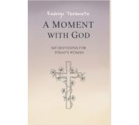 A Moment with God: 365 Devotions for Today's Woman