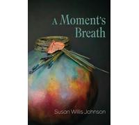 A Moment's Breath