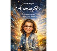 À mon fils: Tu n'as jamais été trop, le monde n'était pas prêt