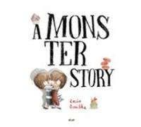 A Monster Story