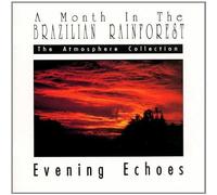 A Month in the Brazilian Rainf - A month in../evening echoes