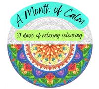 A Month of Calm: 31 days of relaxing colouring