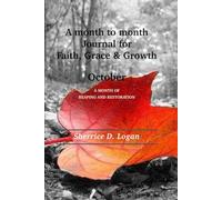 A month to month Journal for Faith, Grace & Growth: October