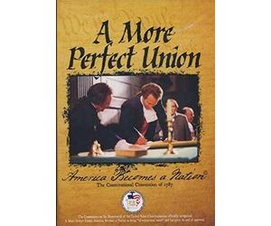 A More Perfect Union: America Becomes a Nation