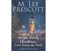 A Morgan Family Christmas: Love Across the Pond (Morgan's Run)