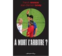 À Mort Larbitre ? (ebook)