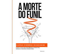 A Morte do Funil: Como a Inteligência Artificial está reconstruindo Marketing, Vendas e Revenue Operations