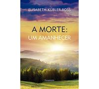 A Morte. Um Amanhecer (Em Portuguese do Brasil)