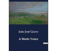 A Morte Vence: A complexidade das relações humanas e a busca pela felicidade