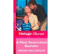 A Most Determined Bachelor (ebook)