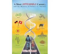 A Most Improbable Career... and the Mystery of Nature v. Nurture