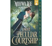 A Most Peculiar Courtship: Regency Historical Romance (The Daring Damsels)