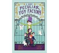 A Most Peculiar Toy Factory (ebook)