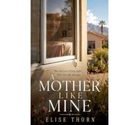 A Mother Like Mine: 10 (Good Mothers)