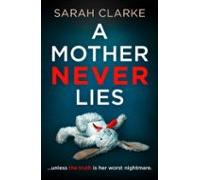 A Mother Never Lies