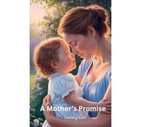 A Mother’s Promise
