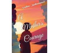 A Mother's Courage