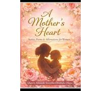 A MOTHERs HEART