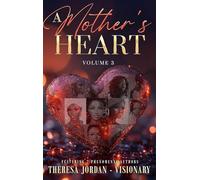 A Mother's Heart Anthology Volume 3