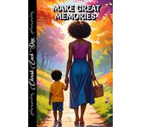 A MOTHER'S JOURNAL MAKE GREAT MEMORIES: LIFE WITH YOUR BOY, GREAT MOTHER'S DAY GIFT