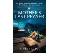 A Mother's Last Prayer