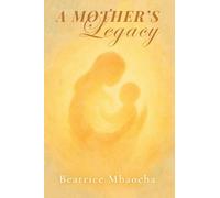 A Mother's Legacy