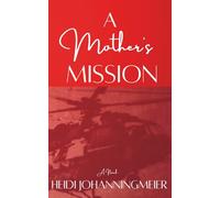 A Mother's Mission