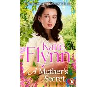 A Mother's Secret: The brand new emotional and heartwarming historical romance novel from the Sunday Times bestselling author: 2