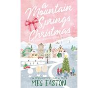 A Mountain Springs Christmas: A 3-Book Christmas Romance Collection