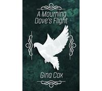 A Mourning Dove's Flight (The Storm Series)