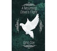 A Mourning Dove's Flight (The Storm Series)