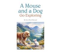 A Mouse and a Dog: Go Exploring