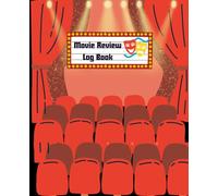 A Movie Lover's Dream: A Log and Review Book for the Movie Lover