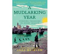 A Mudlarking Year: Finding Treasure in Every Season