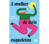 A Mulher De Dois Esqueletos (ebook)