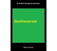 A Mulher Do Quarto Secreto (ebook)