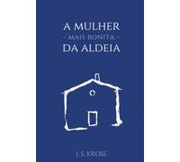 A Mulher Mais Bonita da Aldeia