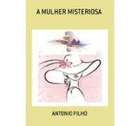 A Mulher Misteriosa (ebook)